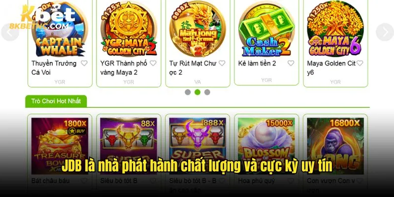 JDB là nhà phát hành chất lượng và cực kỳ uy tín