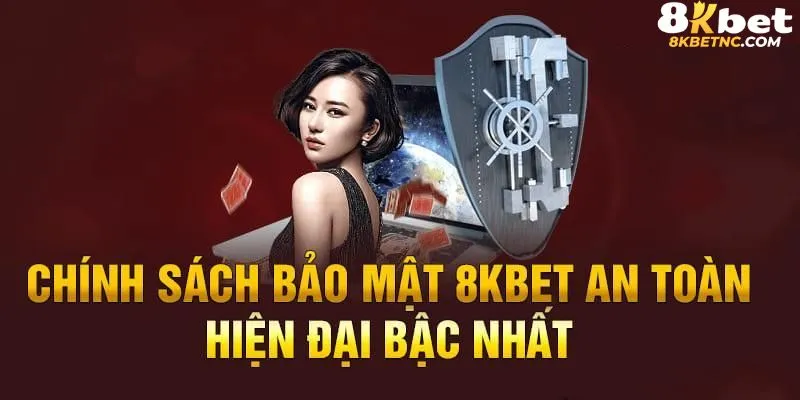 4+ quy định trong chính sách bảo mật 8KBET