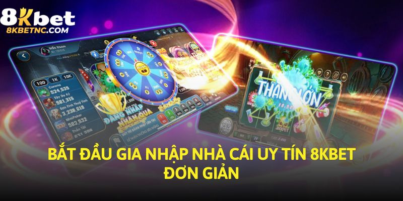 8KBET là một nhà cái nổ hũ uy tín với mọi người